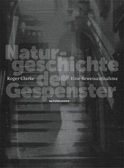 Naturgeschichte der Gespenster - Clarke, Roger