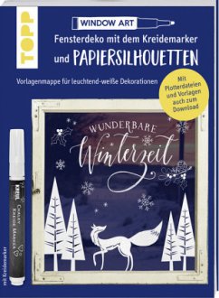 Vorlagenmappe Fensterdeko mit dem Kreidemarker & Papiersilhouetten - Wunderbare Winterzeit. - Dornemann, Miriam