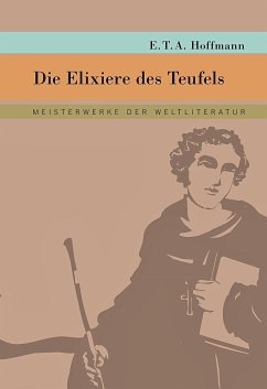 Die Elixiere des Teufels - Hoffmann, E. T. A