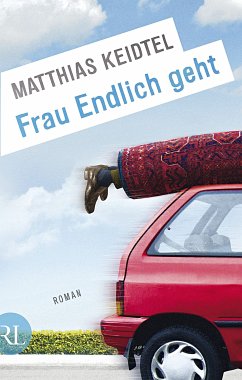 Frau Endlich geht - Keidtel, Matthias