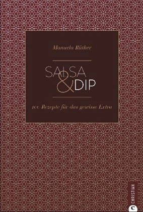 Salsa & Dip - Rüther, Manuela