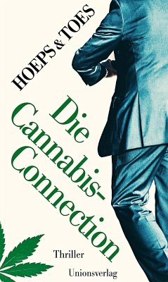 Die Cannabis-Connection - Toes, Jac.; Hoeps, Thomas