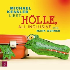 Hölle, all inclusive, 4 CDs - Werner, Mark