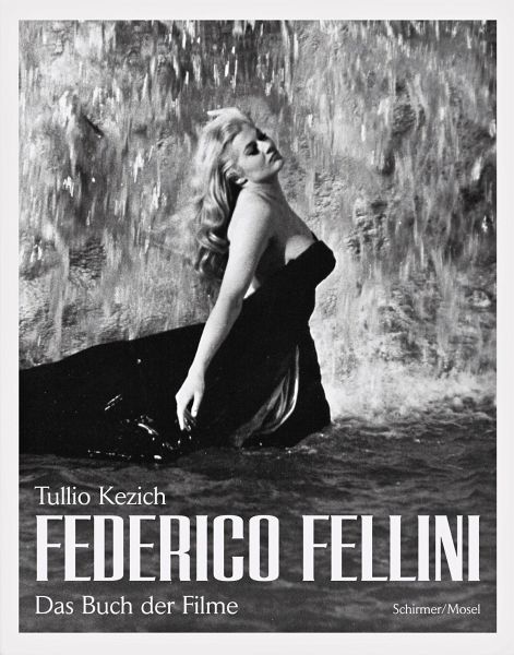 Federico Fellini - Kezich, Tullio