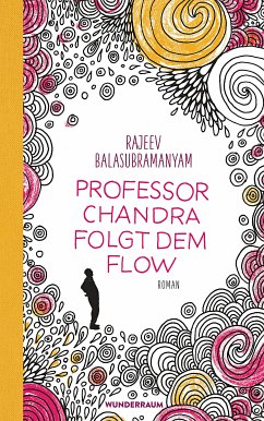 Professor Chandra folgt dem Flow - Balasubramanyam, Rajeev