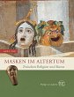 Masken im Altertum  (Restauflage) - Bild 1
