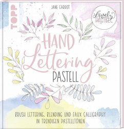 Lovely Pastell. Handlettering Pastell - Becker, Monja
