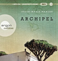 Archipel, 2 Audio-CD, 2 MP3 - Mahlke, Inger-Maria