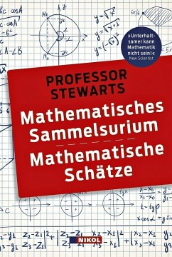 Professor Stewarts Mathematisches Sammelsurium und Mathematische Schätze