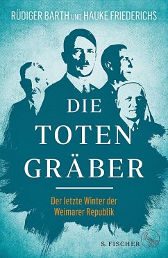 Die Totengräber - Barth, Rüdiger; Friederichs, Hauke
