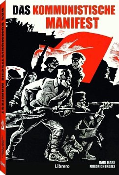 Das Kommunistische Manifest - Marx, Karl; Engels, Friedrich