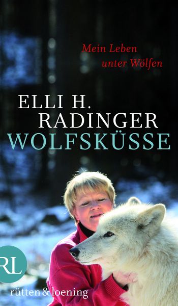 Wolfsküsse - Radinger, Elli H.