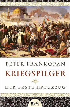 Kriegspilger - Frankopan, Peter
