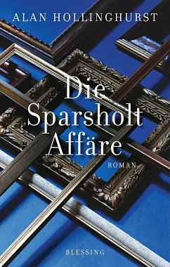 Die Sparsholt-Affäre - Hollinghurst, Alan