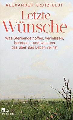 Letzte Wünsche - Krützfeldt, Alexander
