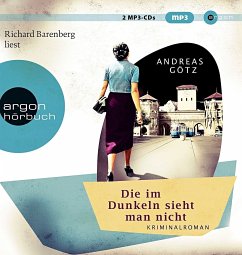 Die im Dunkeln sieht man nicht, 2 MP3-CDs - Götz, Andreas