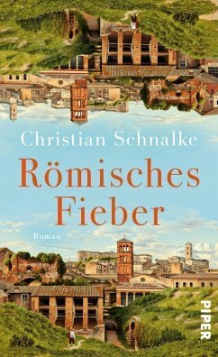 Römisches Fieber - Schnalke, Christian