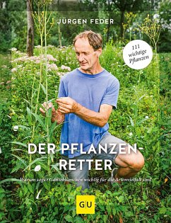 Der Pflanzenretter - Feder, Jürgen