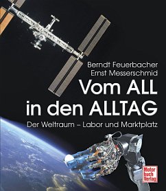 Vom All in den Alltag - Feuerbacher, Berndt P.; Messerschmid, Ernst