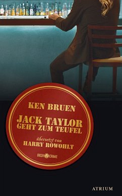 Jack Taylor geht zum Teufel / Jack Taylor Bd.8 - Bruen, Ken