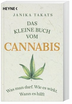 Das kleine Buch vom Cannabis - Takats, Janika