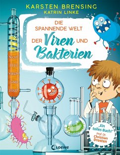 Die spannende Welt der Viren und Bakterien - Brensing, Karsten; Linke, Katrin