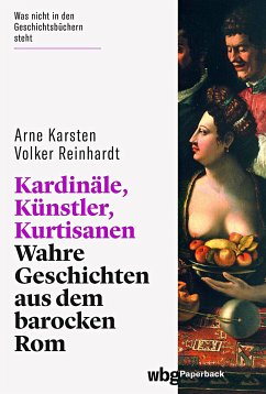 Kardinäle, Künstler, Kurtisanen - Karsten, Arne; Reinhardt, Volker