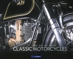 The Art of Speed: Classic Motorcycles - Hahn, Pat; Loeser, Tom