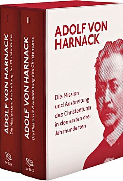 Die Mission und Ausbreitung des Christentums in den ersten drei Jahrhunderten, 2 Bde. - Harnack, Adolf von