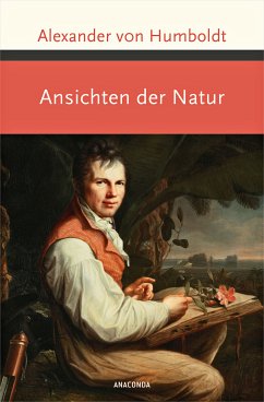 Ansichten der Natur - Humboldt, Alexander von