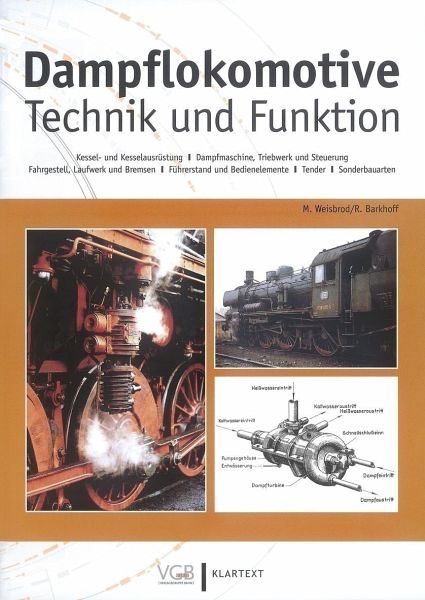 Dampflokomotive - Technik und Funktion - Barkhoff, Reinhold; Weisbrod, Manfred