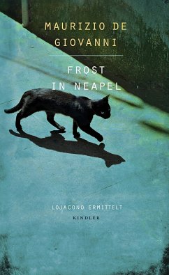 Frost in Neapel / Inspektor Lojacono Bd.4 - De Giovanni, Maurizio