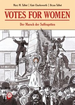 Votes for Women - Charlesworth, Kate; Talbot, Bryan; Talbot, Mary M.
