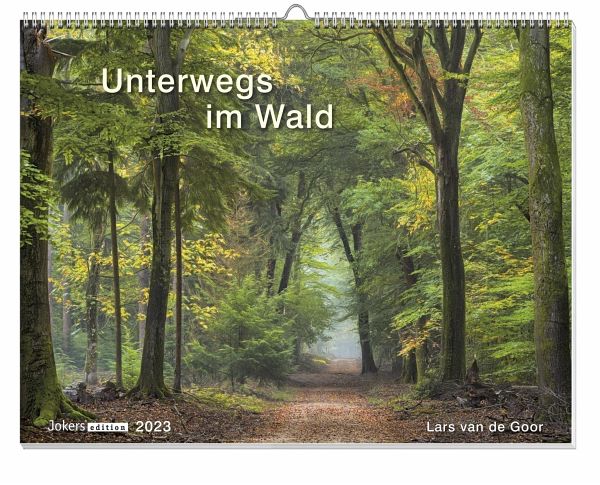 Lars van de Goor, Unterwegs im Wald Kalender 2023
