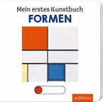 Mein erstes Kunstbuch Formen (Restauflage)