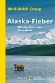 Alaska-Fieber