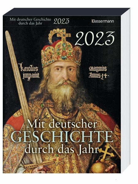 Mit deutscher Geschichte durch das Jahr 2023