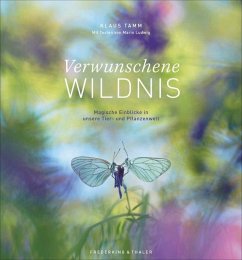 Verwunschene Wildnis - Tamm, Klaus; Ludwig, Mario