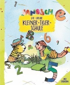 Die große Kleiner-Tiger-Schule - Janosch