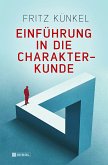 Einführung in die Charakterkunde (Restauflage)