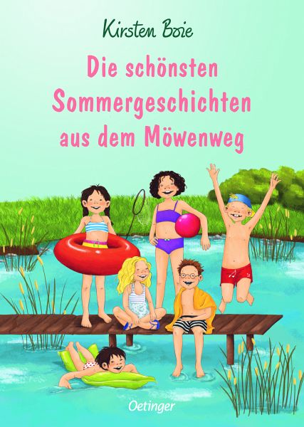 Die schönsten Sommergeschichten aus dem Möwenweg - Kirsten Boie