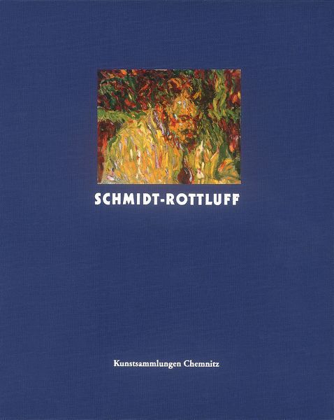 Karl Schmidt-Rottluff - Mössinger, Ingrid; Milde, Brigitta; Peters, Olaf
