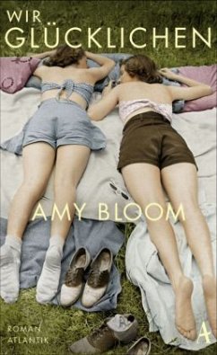 Wir Glücklichen - Bloom, Amy