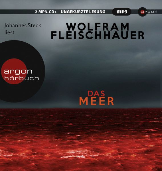Das Meer, 2 mp3-CDs - Fleischhauer, Wolfram