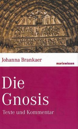 Die Gnosis - Brankaer, Johanna