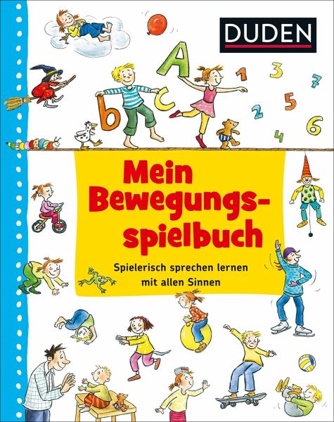 Duden - Mein Bewegungsspielbuch - Diehl, Ute; Wirtz, Simone; Zimmer, Renate
