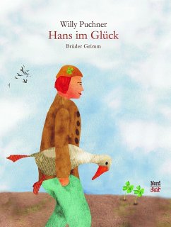 Hans im Glück - Brüder Grimm; Puchner, Willy