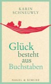 Glück besteht aus Buchstaben (Restauflage)