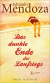 Das dunkle Ende des Laufstegs (Restauflage)