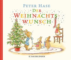 Peter Hase - Der Weihnachtswunsch - Potter, Beatrix